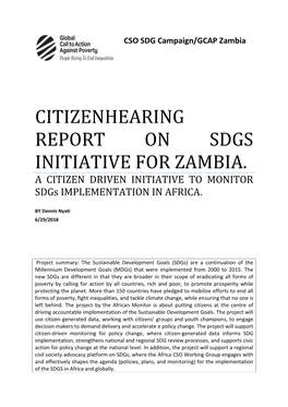 CITIZENHEARING REPORT on SDGS INITIATIVE for ZAMBIA. a CITIZEN DRIVEN INITIATIVE to MONITOR Sdgs IMPLEMENTATION in AFRICA