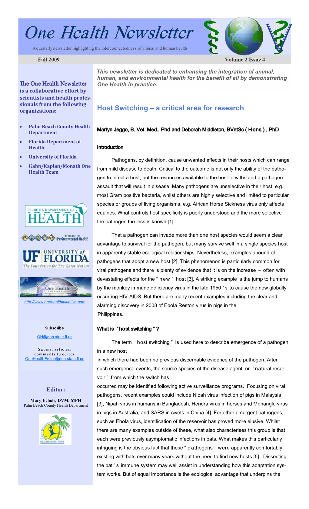 One Health Newsletter a Quarterly Newsletter Highlighting the Interconnectedness of Animal and Human Health