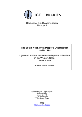The South West Africa People's Organisation 1961- 1991: a Guide to Archival Resources and Special Collections in the Western Cape, South Africa