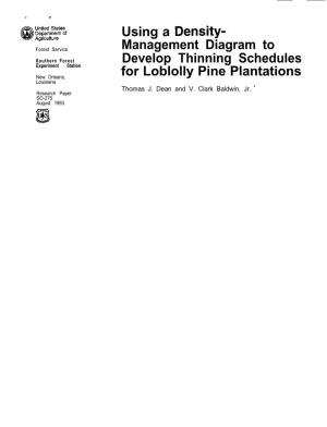 Management Diagram to Develop Thinning Schedules for Loblolly Pine Plantations Thomas J
