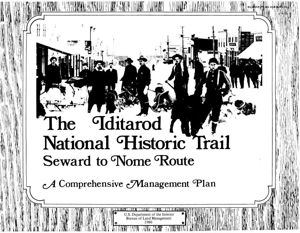 The Iditarod National Historic Trail Comprehensive Management Plan