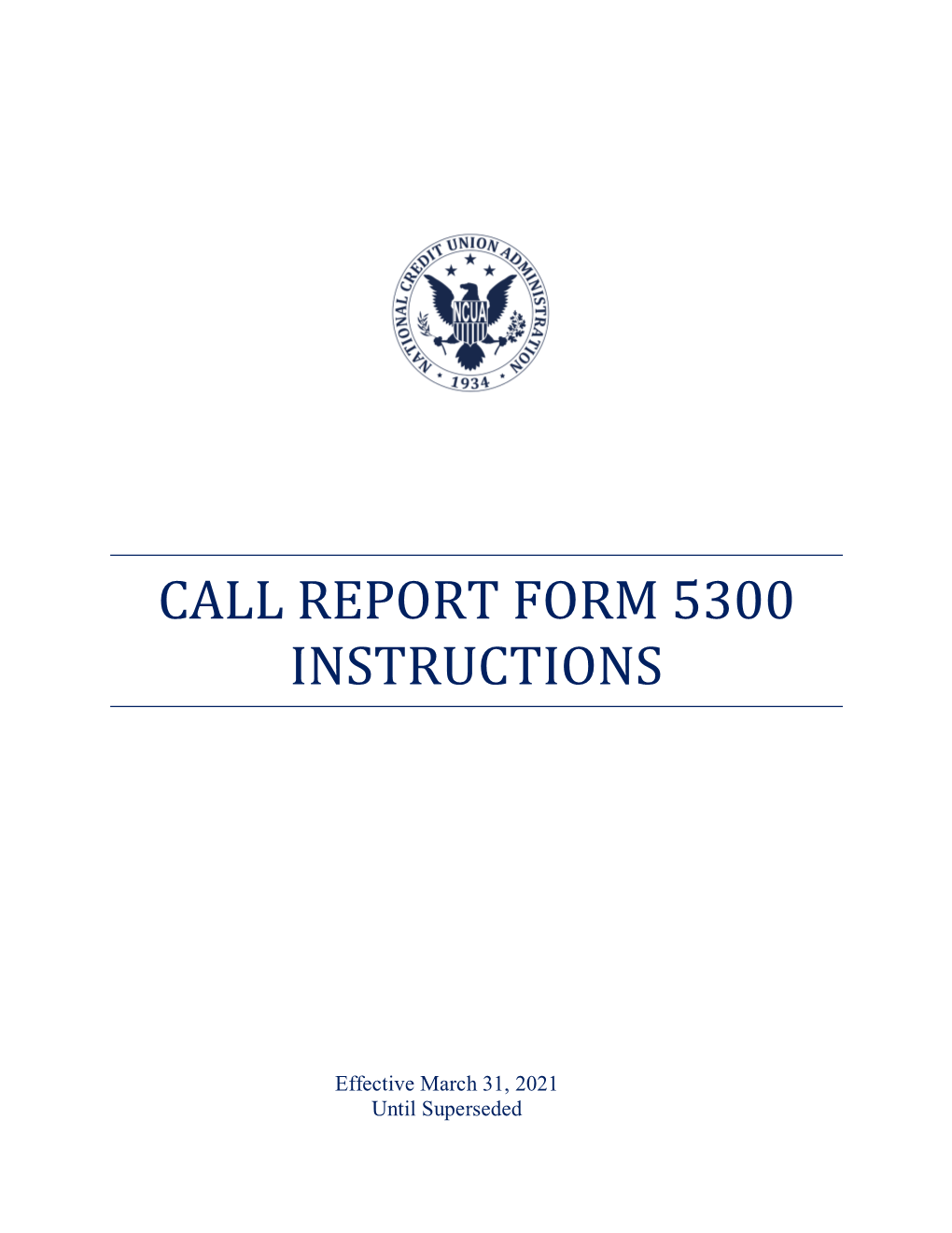 Call Report Form 5300 Instructions