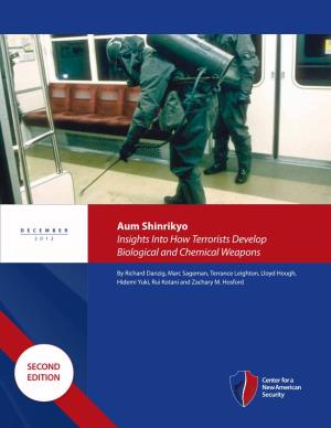 Aum Shinrikyo Insights Into How Terrorists Develop Biological and Chemical Weapons Second Edition