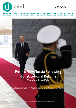 Putin's New Russia Following Constitutional Reform —