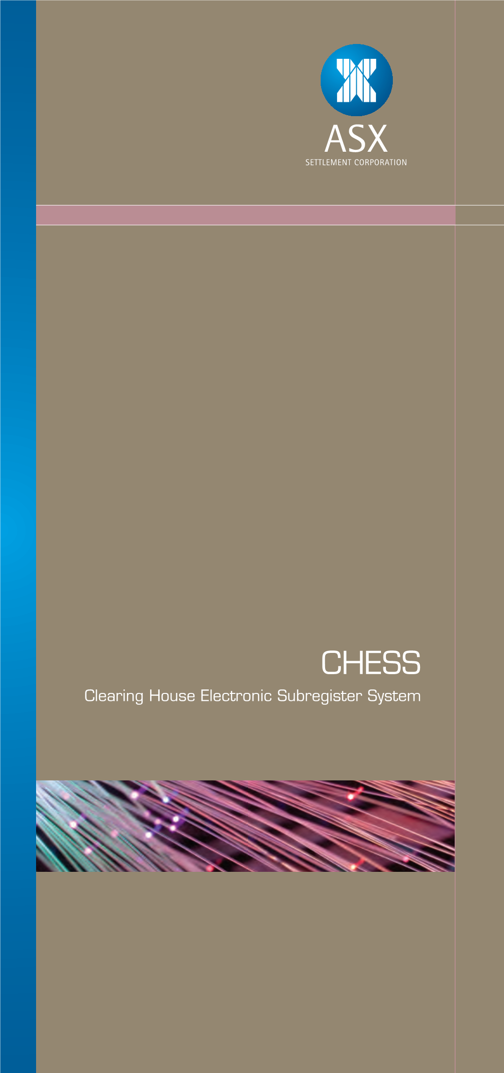 CHESS Clearing House Electronic Subregister System