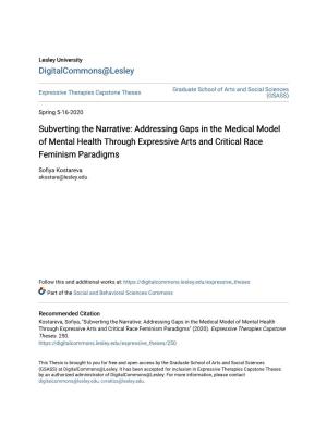 Subverting the Narrative: Addressing Gaps in the Medical Model of Mental Health Through Expressive Arts and Critical Race Feminism Paradigms