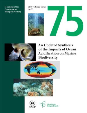 An Updated Synthesis of the Impacts of Ocean Acidification on Marine Biodiversity CBD Technical Series No