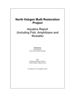 North Hebgen Multi Restoration Project Aquatics Report