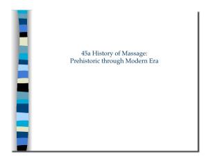 45A History of Massage: Prehistoric Through Modern