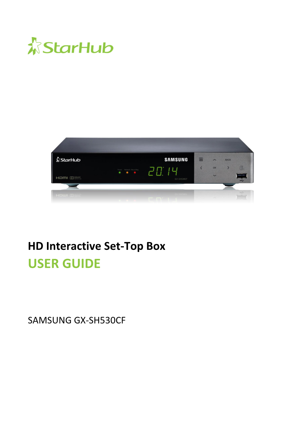 HD Interactive Set-Top Box USER GUIDE