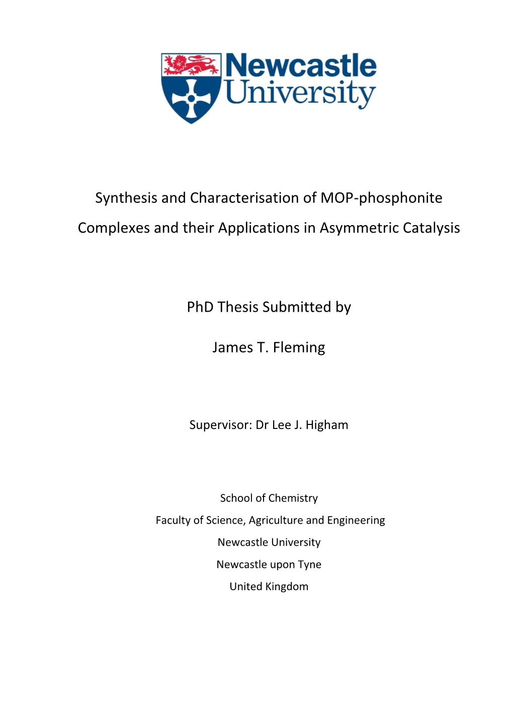 Synthesis and Characterisation of MOP-Phosphonite Complexes and Their Applications in Asymmetric Catalysis