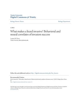 What Makes a Lizard Invasive? Behavioral and Neural Correlates of Invasion Success Lauren M