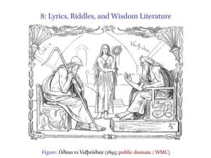Lyrics, Riddles, and Wisdom Literature