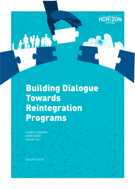 Building Dialogue Towards Reintegration Programs