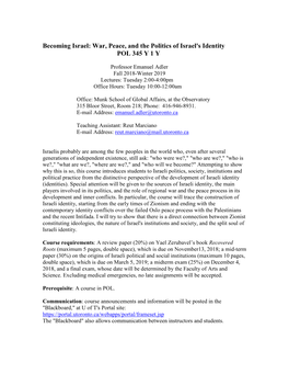Becoming Israel: War, Peace, and the Politics of Israel's Identity POL 345 Y 1 Y