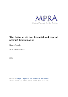 The Asian Crisis and Financial and Capital Account Liberalizationa by Chander Kant*