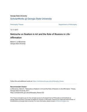 Nietzsche on Realism in Art and the Role of Illusions in Life-Affirmation." Thesis, Georgia State University, 2017