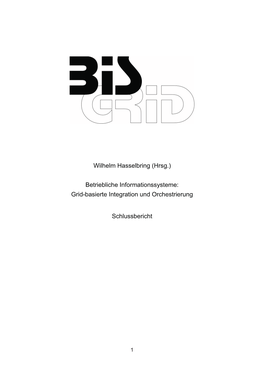 Betriebliche Informationssysteme: Grid-Basierte Integration Und Orchestrierung