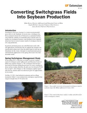 Converting Switchgrass Fields Into Soybean Production
