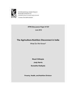 The Agriculture-Nutrition Disconnect in India: What Do We Know