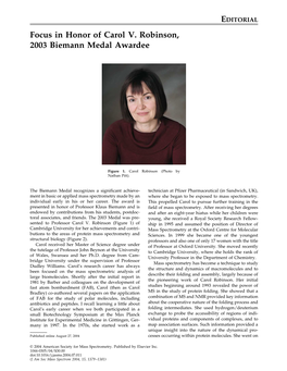 Focus in Honor of Carol V. Robinson, 2003 Biemann Medal Awardee