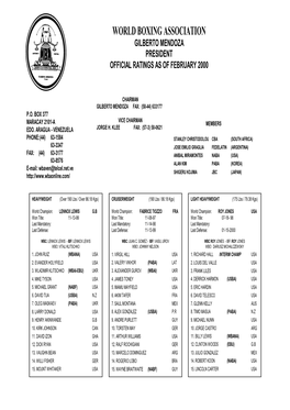 World Boxing Association Gilberto Mendoza President Official Ratings As of February 2000