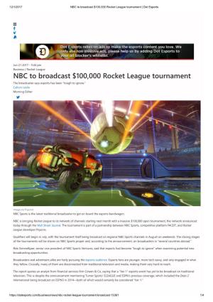 Dot Esports: NBC to Broadcast $100000 Rocket League Tournament