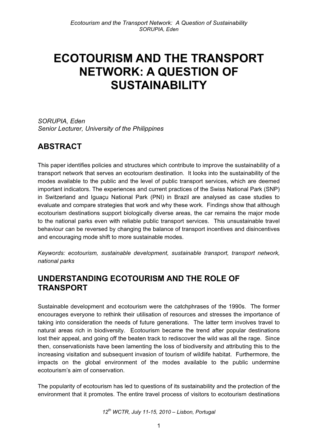 Ecotourism and the Transport Network: a Question of Sustainability SORUPIA, Eden