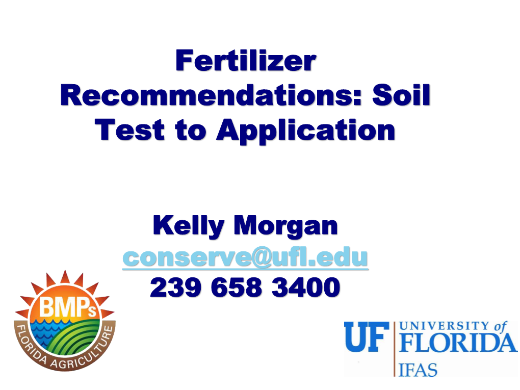 Fertilizer Recommendations: Soil Test to Application