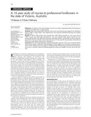 A 16 Year Study of Injuries to Professional Kickboxers in the State of Victoria, Australia T R Zazryn, C F Finch, P Mccrory
