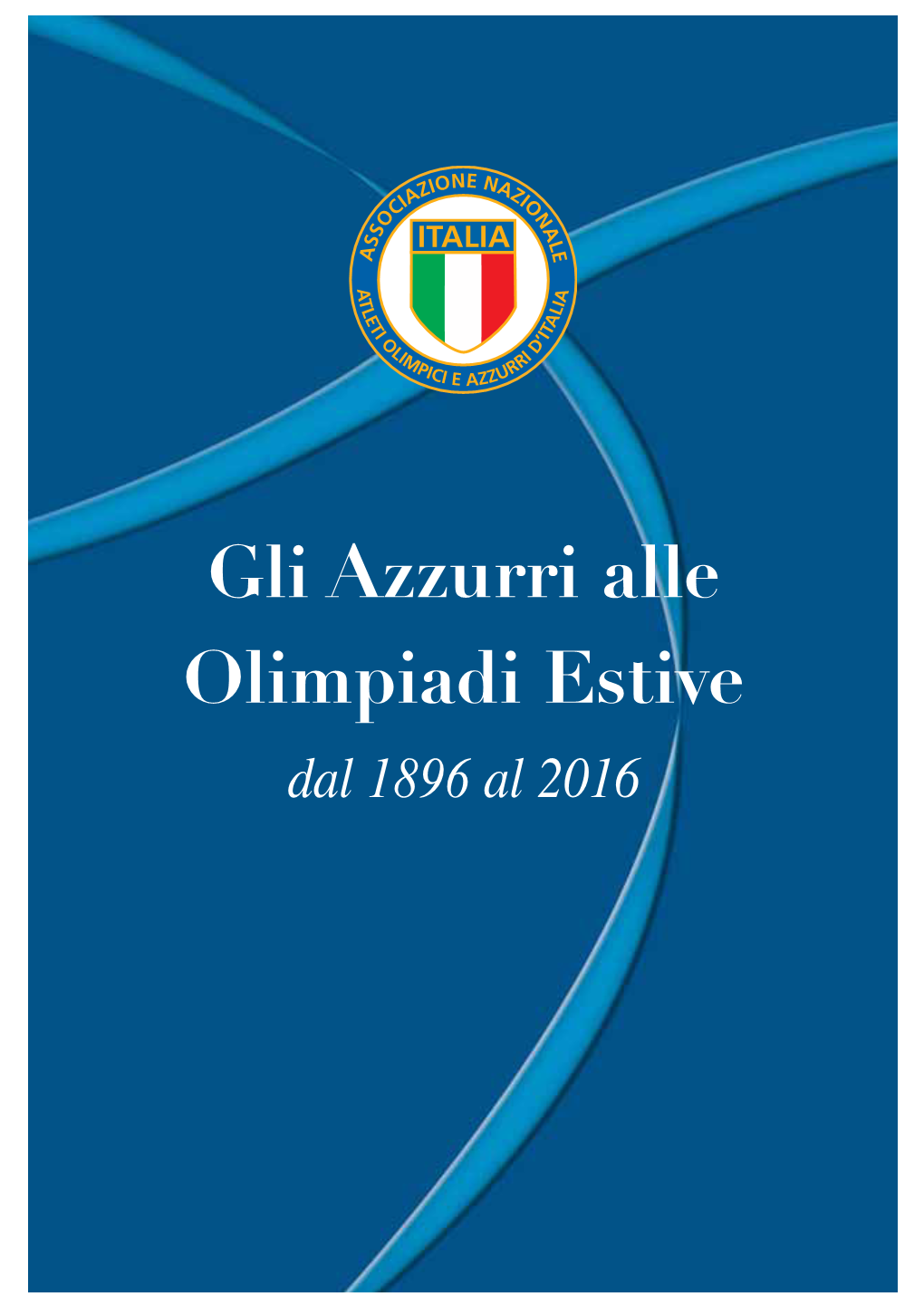 Azzurri Alle Olimpiadi Estive-1896-2016