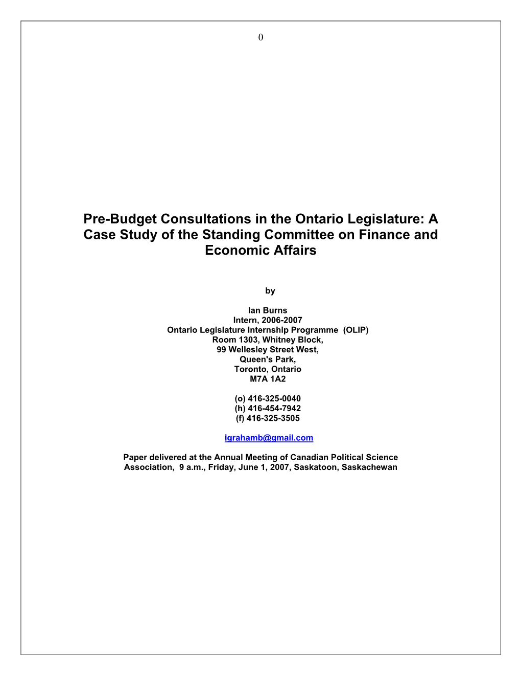 Pre-Budget Consultations in the Ontario Legislature: a Case Study of the Standing Committee on Finance and Economic Affairs