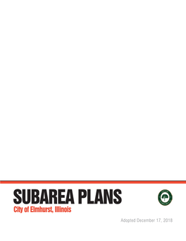 SUBAREA PLANS City of Elmhurst, Illinois