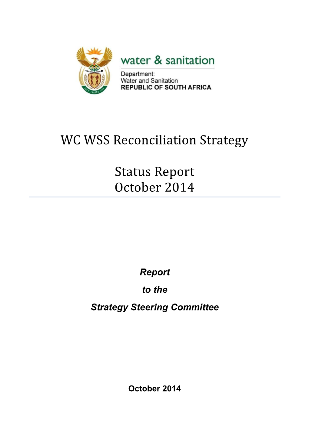 WC WSS Reconciliation Strategy Status Report October 2014