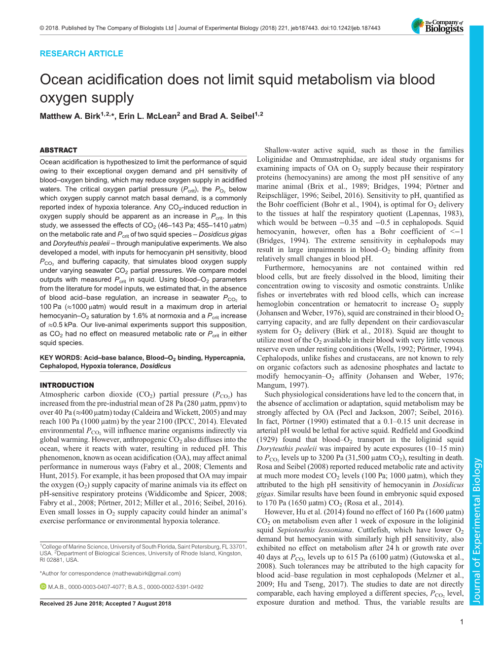 Ocean Acidification Does Not Limit Squid Metabolism Via Blood Oxygen Supply Matthew A