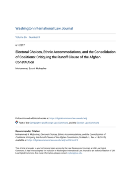 Electoral Choices, Ethnic Accommodations, and the Consolidation of Coalitions: Critiquing the Runoff Clause of the Afghan Constitution