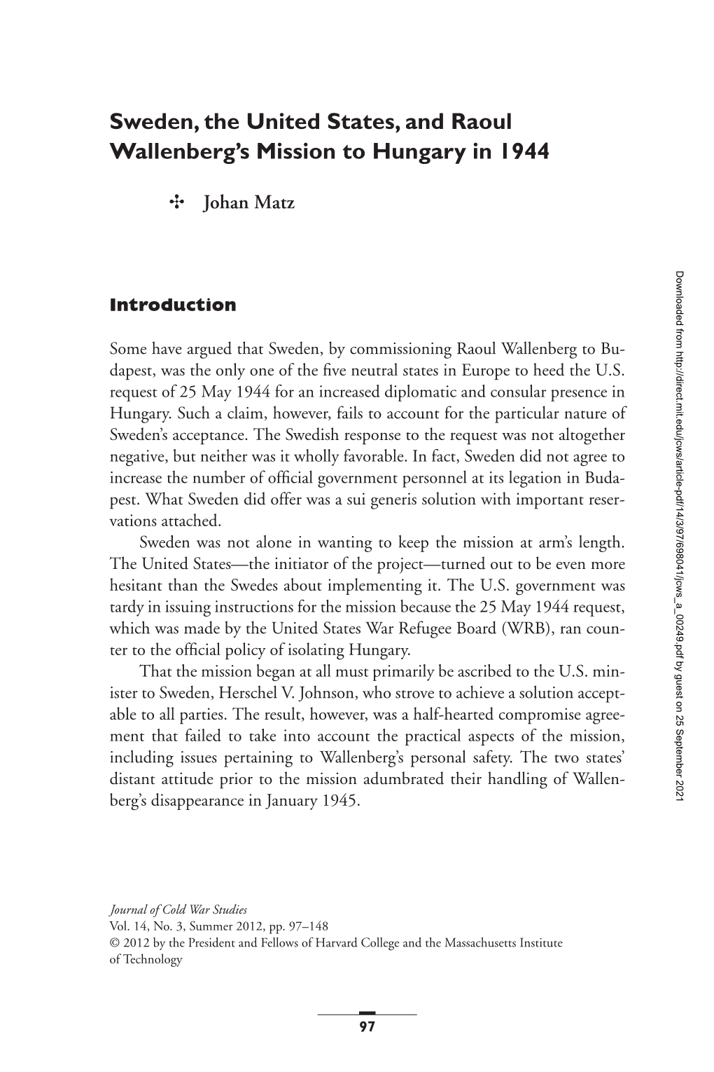 Sweden, the United States, and Raoul Wallenberg's Mission to Hungary In