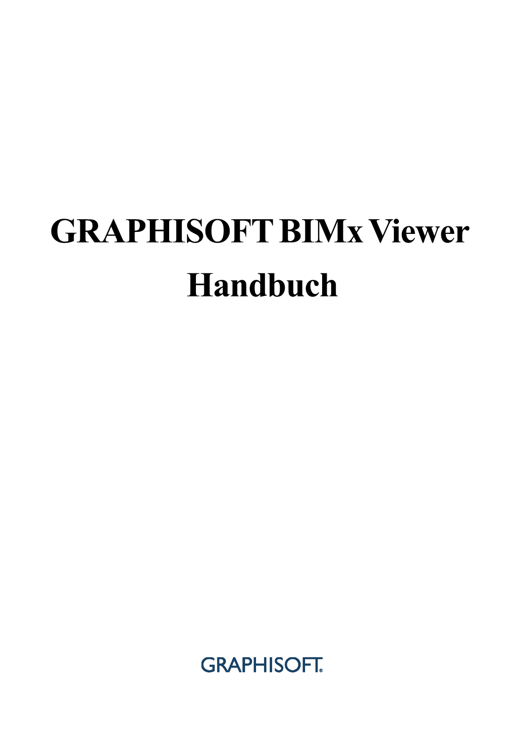 GRAPHISOFT Bimx Viewer Handbuch.Pdf