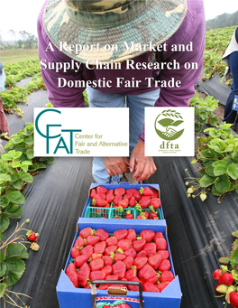 A Report on Market and Supply Chain Research on Domestic Fair Trade
