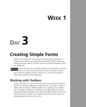 Creating Simple Forms Today’S Lesson Focuses on Various Aspects of Creating Forms