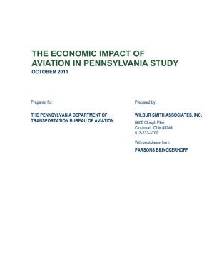 The Economic Impact of Aviation in Pennsylvania Study October 2011