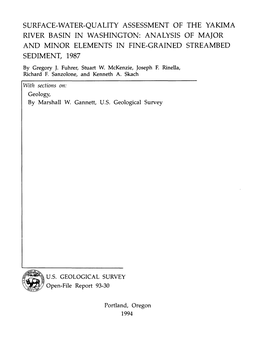 SURFACE-WATER-QUALITY ASSESSMENT of the YAKIMA RIVER BASIN in WASHINGTON: ANALYSIS of MAJOR and MINOR ELEMENTS in FINE-GRAINED STREAMBED SEDIMENT, 1987 by Gregory J