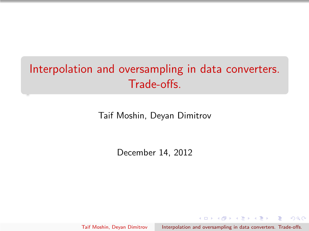 Interpolation and Oversampling in Data Converters. Trade-Offs