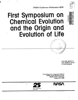 First Symposium on ,,I; Chemical Evolution