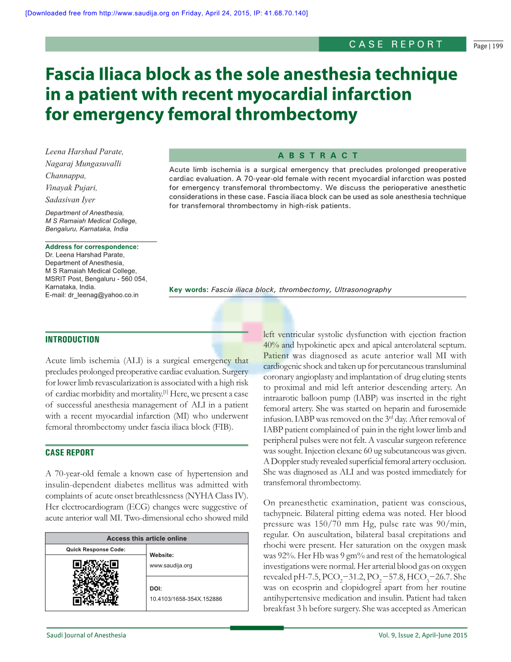 Fascia Iliaca Block As the Sole Anesthesia Technique in a Patient with Recent Myocardial Infarction for Emergency Femoral Thrombectomy