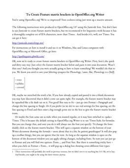 To Create Feature Matrix Brackets in Openoffice.Org Writer You’Re Using Openoffice.Org! We’Re So Impressed! Your Coolness Rating Just Went up a Massive Amount