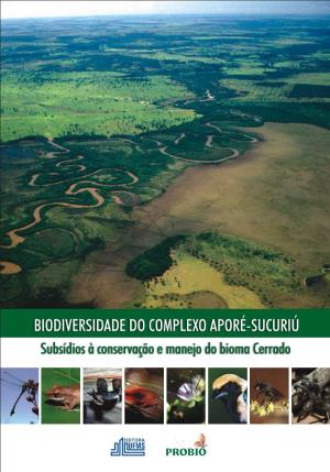 Biodiversidade Do Complexo Aporé-Sucuriú