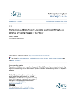 Translation and Distortion of Linguistic Identities in Sinophone Cinema: Diverging Images of the ‘Other