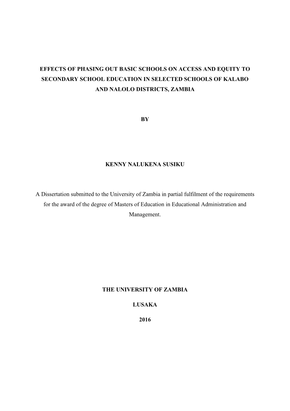 Effects of Phasing out Basic Schools on Access and Equity to Secondary School Education in Selected Schools of Kalabo and Nalolo Districts, Zambia