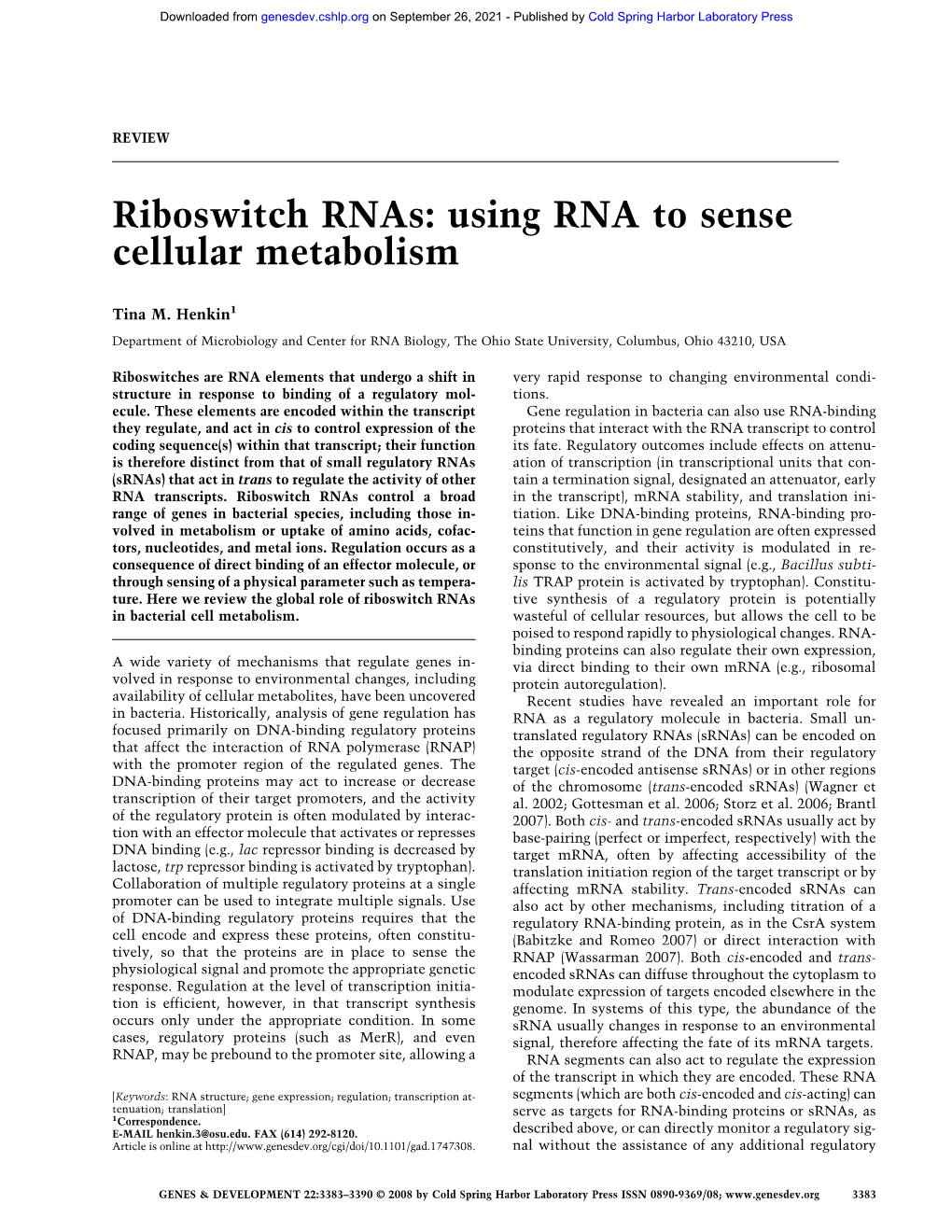 Riboswitch Rnas: Using RNA to Sense Cellular Metabolism